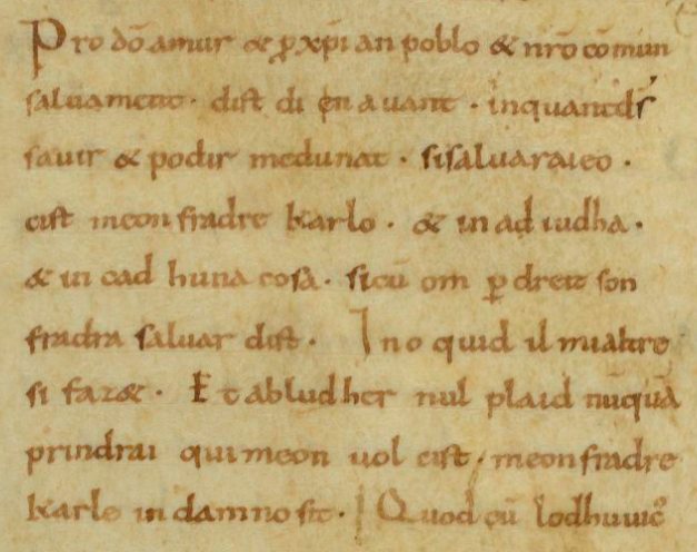 Louis the German’s oath from the Oaths of Strasbourg (842) in the oldest manuscript of Nithard’s Histories, copied around 1000 (National Library of France, Latin 9768, folio 13). It begins “Pro Deo amur et pro christian poblo…”.